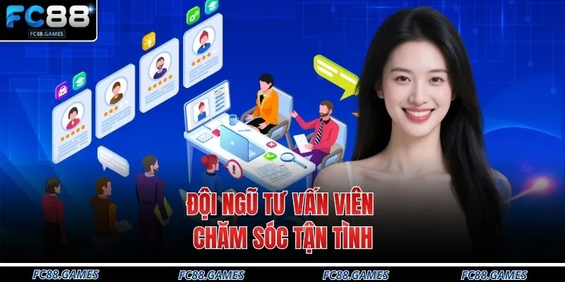 Đại lý FC88 3 Đội ngũ tư vấn viên chăm sóc tận tình