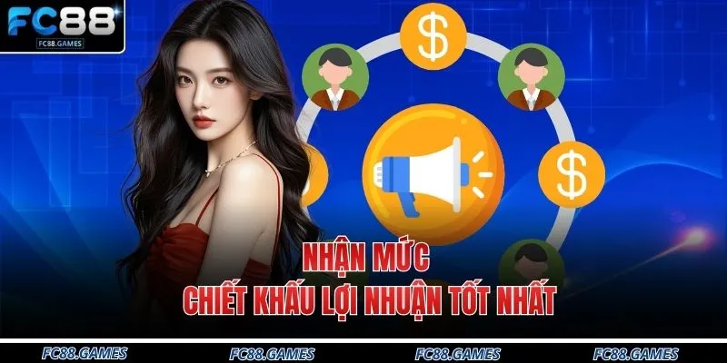 Đại lý FC88 2 Nhận mức chiết khấu lợi nhuận tốt nhất